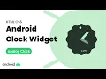 Android Clock Widget using HTML CSS and JS Analog Clock