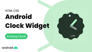 Android Clock Widget using HTML CSS and JS Analog Clock