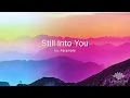 Still Into You (Lyrics) - Paramore