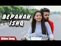 Download Lagu Bepanah Ishq | Full Video Song  | Hindi Romantic Song | Latest Hindi Song 2019