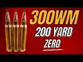 300 Win Mag - 200 Yard Sight In Explained with Bullet Drop Examples and