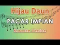 Download Lagu Hijau Daun - Pacar Impian (Karaoke Lirik Tanpa Vokal) by regis