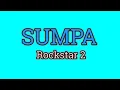 Lagu Sumpa - Rockstar 2 (Lyrics Video)
