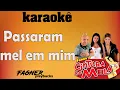 Download Lagu KARAOKÊ - PASSARAM MEL EM MIM -- CINTURA DE MOLA