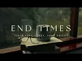tiago arrais, Julia Knight - end times (Lyric Video)