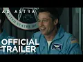 Lagu AD ASTRA | OFFICIAL TRAILER #1 | 2019