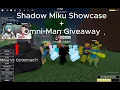 Shadow Miku Showcase Omni-Man Giveaway A Bizarre Day Modded CLOSED