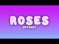 Outkast - Roses (Lyrics)