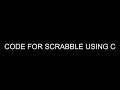 Creating a Scrabble Game in C Full Code scrabble