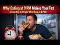 Breaking Not Everyone Can Eat Dinner at 5 PM Like a Retiree
