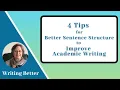 4 Tips for Better Sentence Structure to Improve Academic Writing