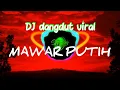 Download Lagu DJ dangdut viral mawar putih