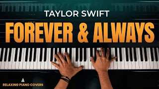 Download Taylor Swift - Forever \u0026 Always (Piano Cover) MP3