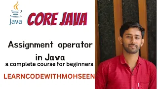 Assignment Operator in java Hindi by LearnCodeWithMohseen