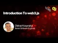 Introduction To web3 js
