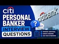 Citibank Personal Banker Interview Questions