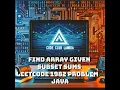 Find Array Given Subset Sums LeetCode 1982 problem - Java solution guide step by step