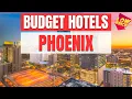 Best Budget Hotels in Phoenix Unbeatable Low Rates Await You Here