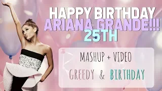 Download [HAPPY 25th BIRTHDAY ARIANA GRANDE!] Greedy \u0026 Birthday (Mashup) Ariana Grande, Katy Perry MP3
