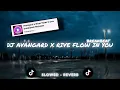 Download Lagu DJ AVANGARD X RIVER FLOWS IN YOU BREAKBEAT || By : 𝙝𝙚𝙧𝙟𝙪𝙖𝙣𝙖𝙥𝙡𝙖𝙮 |slowed - reverb 🎟