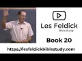 Les Feldick Bible Study Through the Bible w Les Feldick Book 20