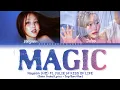 Download Lagu Nayeon 'Magic ft. JULIE of KISS OF LIFE' Lyrics (나연 'Magic ft. 쥴리' 가사) [Color Coded Lyrics]