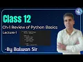 Class 12 CH-1 Review of Python Basics Python Revision Tour Lecture-1 NationMaker99