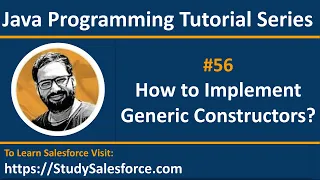 56 Java How to implement generic constructors in java by Sanjay Gupta