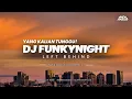 Download Lagu JEDAG JEDUG FUNKYNIGHT! Left Behind Remix ( Awan Axello )