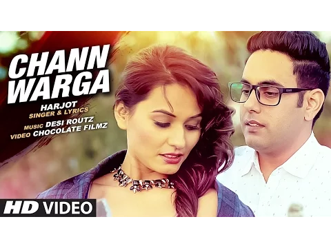 Download MP3 HARJOT : CHANN WARGA Video Song | DESI ROUTZ | Latest Punjabi Song 2016