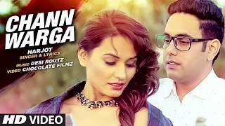 Download HARJOT : CHANN WARGA Video Song | DESI ROUTZ | Latest Punjabi Song 2016 MP3