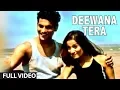 Deewana Tera - Sonu Nigam Full Song Super Hindi Album 