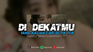 dj di dekatmu crazyrasta viral tik tok