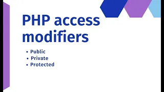 Public Private and Protected in PHP OOP