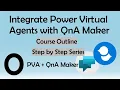Integrate Power Virtual Agents Chatbot with QnA Maker - Step by Step Series
