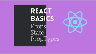 React Basics Props State PropTypes