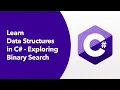 Data Structures in C Exploring Binary Search