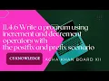 11 4 6 Write a program using increment and decrement operators with the postfix and prefix scenario