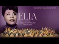 Ella Fitzgerald, London Symphony Orchestra - Someone To Watch Over Me (Audio)