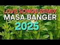 Download Lagu LOVE SONGS REMIX MASA BANGER 2025