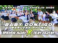 Download Lagu Penampilan Memukau Brewog Audio Feat Team Kedtan DJ BABY DON'T GO Viral Karnaval Salamrejo