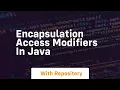 encapsulation access modifiers in java