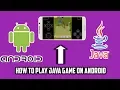 How To Play Java Games on Android Without Root