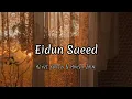 Download Lagu Eidun Saeed [speed up]