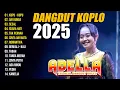 Download Lagu DANGDUT KOPLO KALEM LAGU LAGU MELOW | OM. ADELLA 2025 FULL MELOW