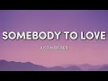 Download Lagu Justin Bieber - Somebody To Love (Lyrics)