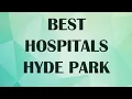 Hospitals Clinics in Hyde Park United States