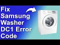 How To Fix The Samsung Washer DC1 Error Code - Meaning Causes Solutions Troubleshoot Easily