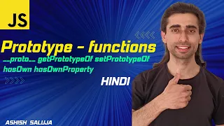 JavaScript Prototype Essentials proto getPrototypeOf setPrototypeOf and hasOwnProperty - Hindi