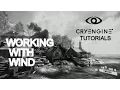 Working with Wind Cryengine 5
